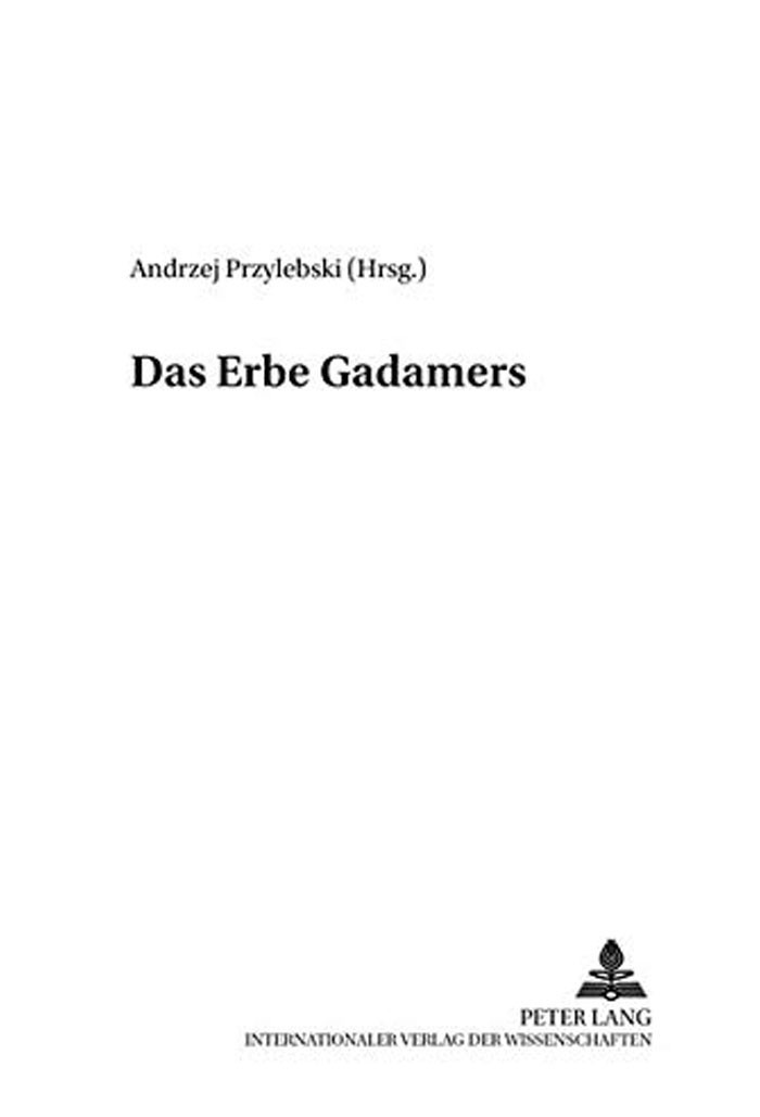 Das Erbe Gadamers